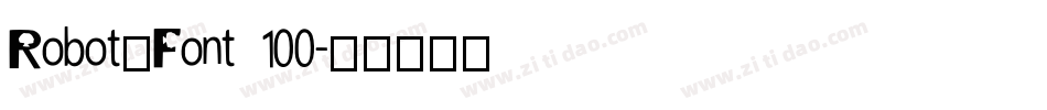 Robot_Font 100字体转换
